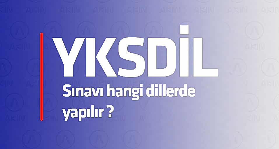 YKS-DİL SINAVI HANGİ DİLLERDE YAPILIR?